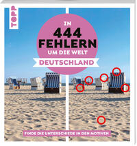 In 444 Fehlern um die Welt – Deutschland. Finde die Unterschiede in den schönsten Motiven Deutschlands