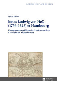 Jonas Ludwig von Heß (1756–1823) et Hambourg