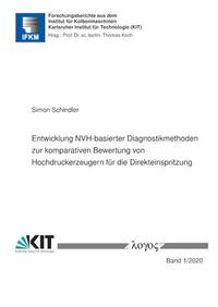 Entwicklung NVH-basierter Diagnostikmethoden zur komparativen Bewertung von Hochdruckerzeugern für die Direkteinspritzung
