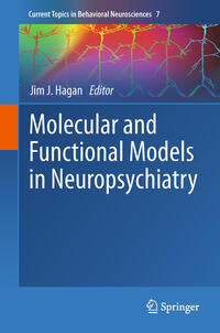 Molecular and Functional Models in Neuropsychiatry