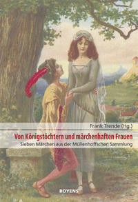 Vorderes Coverbild Von Königstöchtern und märchenhaften Frauen