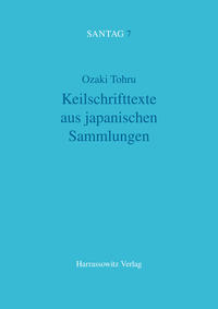 Keilschrifttexte aus japanischen Sammlungen