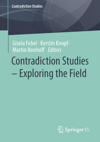 Contradiction Studies – Exploring the Field