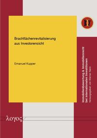 Brachflächenrevitalisierung aus Investorensicht