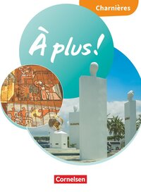 À plus ! Neubearbeitung - Französisch als 1. und 2. Fremdsprache - Ausgabe 2020 - Charnières