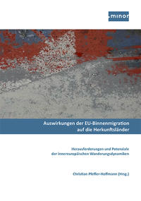 Auswirkungen der EU-Binnenmigration auf die Herkunftsländer
