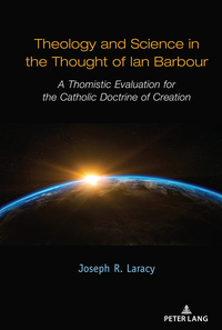 Theology and Science in the Thought of Ian Barbour