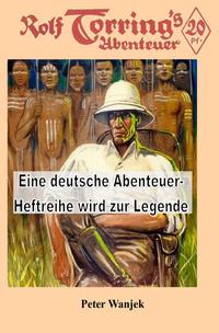 Texte zur Heftromangeschichte / Rolf Torring
