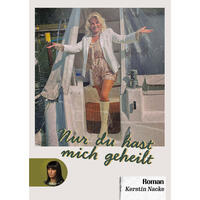 Nur du hast mich geheilt