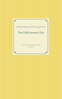 Ein Held unserer Zeit