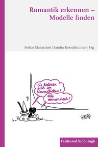 Romantik erkennen – Modelle finden