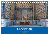 Usbekistan und seine Kulturschätze (Tischkalender 2025 DIN A5 quer), CALVENDO Monatskalender