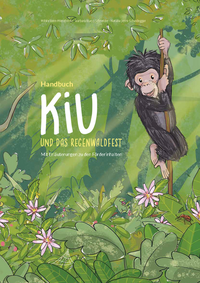 Vorderes Coverbild Kiu und das Regenwaldfest