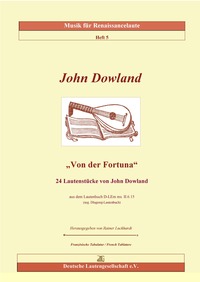 John Dowland - "Von der Fortuna"