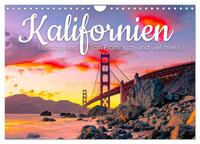Kalifornien - Los Angeles, San Francisco und viel mehr. (Wandkalender 2025 DIN A4 quer), CALVENDO Monatskalender
