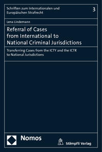 Referral of Cases from International to National Criminal Jurisdictions