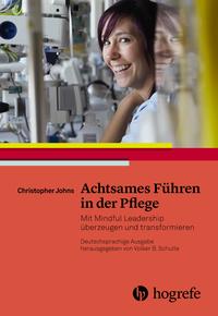 Vorderes Coverbild Achtsames Führen in der Pflege