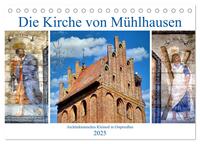 Die Kirche von Mühlhausen - Ein architektonisches Kleinod in Ostpreußen (Tischkalender 2025 DIN A5 quer), CALVENDO Monatskalender