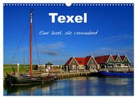 Texel – Eine Insel die verzaubert (Wandkalender 2025 DIN A3 quer), CALVENDO Monatskalender