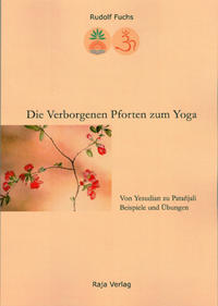 Die Verborgenen Pforten zum Yoga