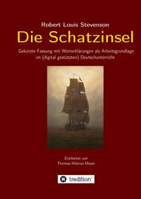 Robert Louis Stevenson: Die Schatzinsel