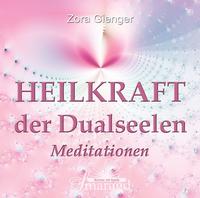 Heilkraft der Dualseelen
