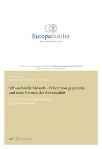 Schwachstelle Mensch – Prävention gegen alte und neue Formen der Kriminalität