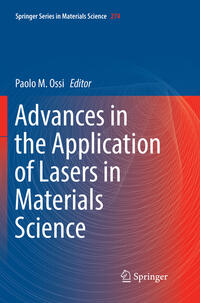 Advances in the Application of Lasers in Materials Science