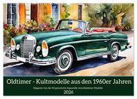 Oldtimer - Kultmodelle aus den 1960er Jahren (Wandkalender 2026 DIN A2 quer), CALVENDO Monatskalender