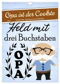 Opa ist der Coolste (Wandkalender 2026 DIN A4 hoch), CALVENDO Monatskalender