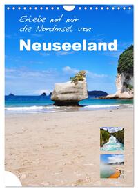 Erlebe mit mir die Nordinsel von Neuseeland (Wandkalender 2025 DIN A4 hoch), CALVENDO Monatskalender