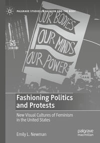 Vorderes Coverbild Fashioning Politics and Protests