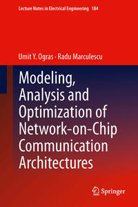 Vorderes Coverbild Modeling, Analysis and Optimization of Network-on-Chip Communication Architectures