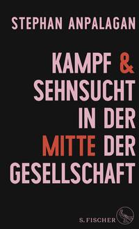 Vorderes Coverbild Kampf und Sehnsucht in der Mitte der Gesellschaft