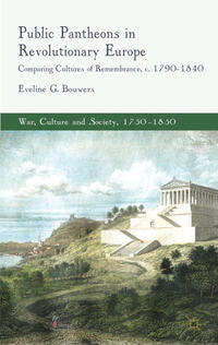 Vorderes Coverbild Public Pantheons in Revolutionary Europe
