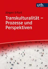 Transkulturalität – Prozesse und Perspektiven