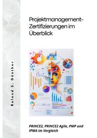 Projektmanagement- Zertifizierungen im Überblick