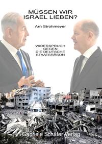 Müssen wir Israel lieben?
