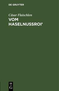 Vom Haselnussroi’