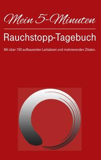 Mein 5-Minuten-Rauchstopp-Tagebuch