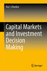 Capital Markets and Investment Decision Making