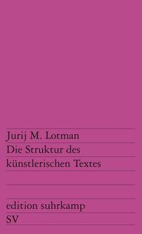 Vorderes Coverbild Die Struktur des künstlerischen Textes