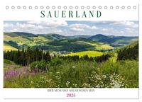Sauerland - hier muss man mal gewesen sein (Tischkalender 2025 DIN A5 quer), CALVENDO Monatskalender