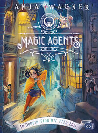 Vorderes Coverbild Magic Agents - In Dublin sind die Feen los!