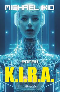 Vorderes Coverbild K.I.R.A.