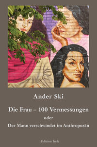 Die Frau – 100 Vermessungen
