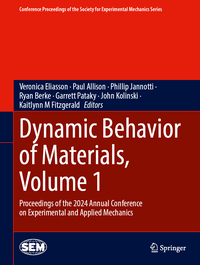 Dynamic Behavior of Materials, Volume 1