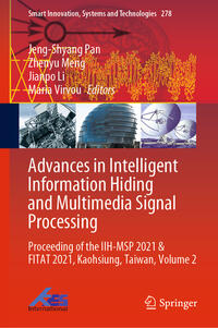 Advances in Intelligent Information Hiding and Multimedia Signal Processing