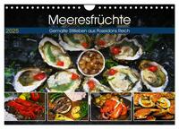 Meeresfrüchte - Gemalte Stillleben aus Poseidons Reich (Wandkalender 2025 DIN A4 quer), CALVENDO Monatskalender