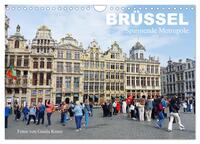 Brüssel - Spannende Metropole (Wandkalender 2026 DIN A4 quer), CALVENDO Monatskalender